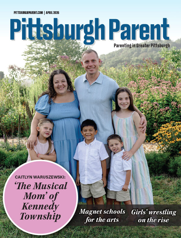 Pittsburgh Parent April Issue